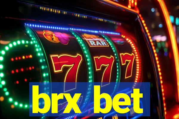 brx bet